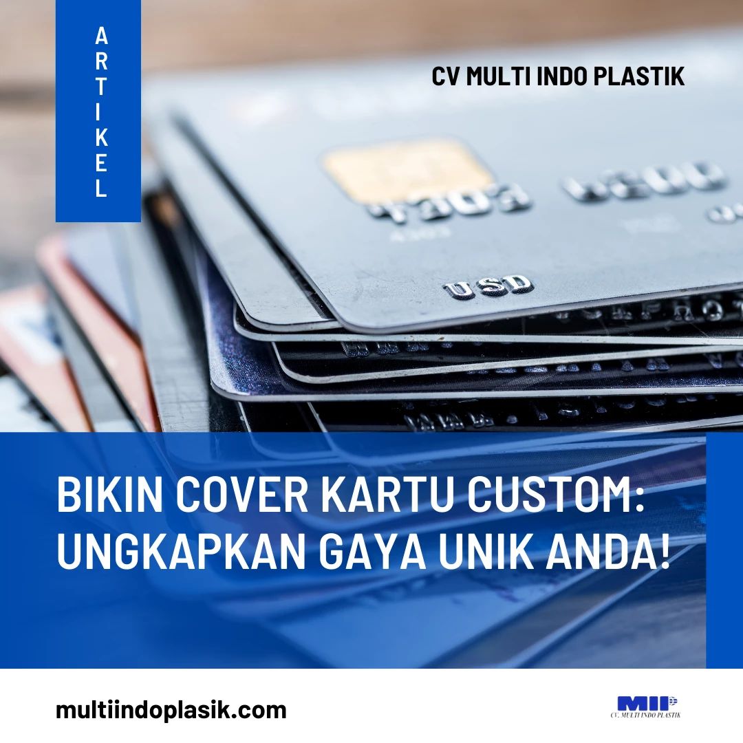 Bikin Cover Kartu Custom: Ungkapkan Gaya Unik Anda!