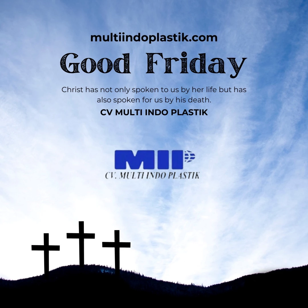 Selamat Jumat Agung dari Multi Indo Plastik